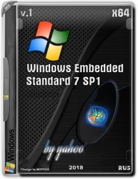 Windows Embedded Standard 7 SP1 (x64) (Rus) by yahoo [03/01/2018]