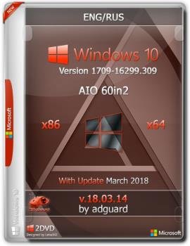  Windows 10 Version 1709 with Update [16299.309] (x86-x64) AIO [60in2] adguard (v18.03.14)