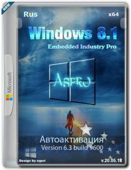 Windows Embedded 8.1 Industry Pro v.20.05.18 (x64) (2018) [by Aspro]
