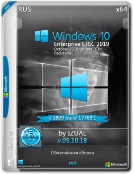 Windows 10 Enterprise LTSC 2019 17763.1 Version 1809 (x64) _IZUAL_05_10_18 (esd)