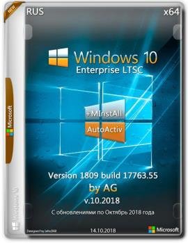 Windows 10 LTSC WPI by AG [17763.55  ] (x86-x64) (2018)