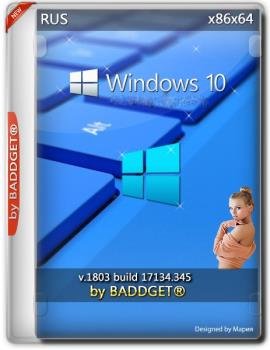 Windows 10.0 rs4 Pro v.1803.17134.345 by BADDGET (x86-x64)
