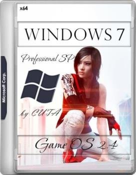 Windows 7 ProfessionalSP1 Game OS 2.4 by CUTA (x64)