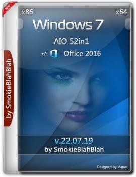 Windows 7 SP1 (x86/x64) 52in1 +/- Office 2016 by SmokieBlahBlah 22.07.19