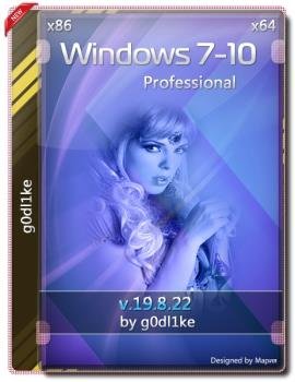 Windows 7/10 Pro х86-x64 by g0dl1ke 19.8.22 без телеметрии