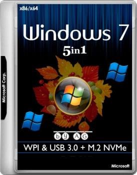 Windows 7 5in1 WPI & USB 3.0 + M.2 NVMe by AG 11.2019