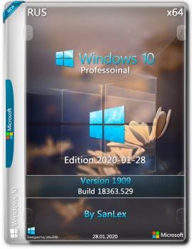 Windows 10 Pro 1909 b18363.592 x64 by SanLex (edition 2020-01-28)