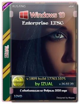 Windows 10 Enterprise LTSC v.1809 Build 17763.1075 IZUAL 26.02.20 x64bit