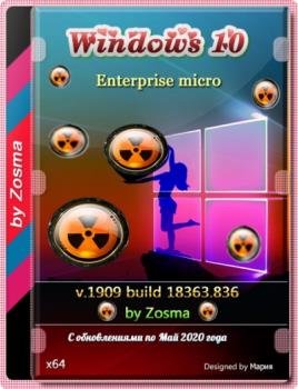 Windows 10 Enterprise x64 micro 1909 build 18363.836 by Zosma