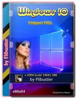 Windows 10 2004 Compact FULL [19041.388] (Июль 2020) (x86-x64)