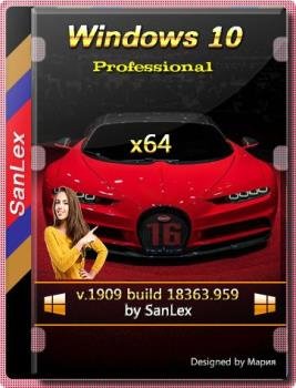 Windows 10 Pro без телеметрии 1909 b18363.959 x64 ru by SanLex (edition 2020-07-27)