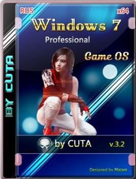 Windows 7    Professional SP1 x64 Game OS 3.2 Final by CUTA
