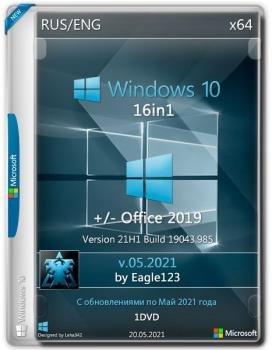 Windows 10 21H1 (x64) 16in1 +/- Office 2019 by Eagle123 (05.2021)