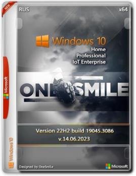 Windows 10 22H2 x64 Rus by OneSmiLe [19045.3086]